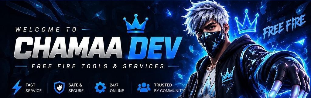 Welcome to Chamaa Dev — Free Fire tools and services